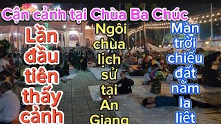 Trực tiếp cảnh màn trời chiếu đất chờ đợi tới giờ làm lễ dâng bông cho ngài Bỗn Sư tại Chùa Ba Chúc