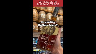 Buffalo Trace Distillery Whiskey Recommendations 🦬🥃