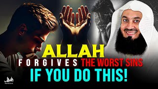 ALLAH FORGIVES THE WORST SINS IF YOU DO THIS! | Mufti Menk