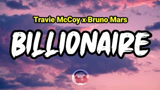 Billionaire - Travie McCoy ft. Bruno Mars ( Full lyrics )