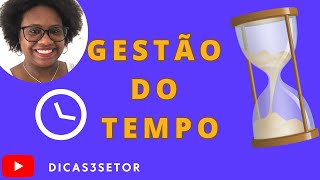 Como desenvolver a gestão de tempo na OSC?