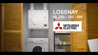 Приточно-вытяжная установка  LOSSNAY VL-250 / VL-350 / VL-500 от Mitsubishi Electric