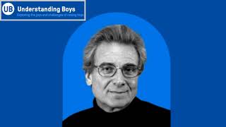 Understanding Boys Podcast: Conversation with Dr. Robert Blum