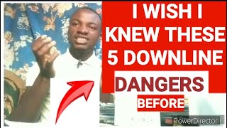 FIVE SIGNS YOUR DOWNLINE WILL GIVE UP