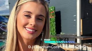 DJ QuantumCore -  Particle Beats Exclusive 2024