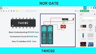 UNDERSTANDING NOR GATE IN TINKERCAD  |  IC74HC02