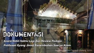 DOKUMENTASI ... ⁉️Acara Rutinitas Sabtu Legian - Review Petilasan Eyang Jimat Panembahan Soeryo Alam