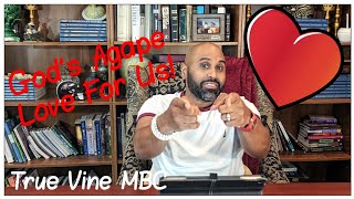 Pastoral Moment With Pastor AD | Believers Demonstrating God's Agape Love | 5/10/24|  True Vine MBC