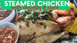 HARVEST & COOK: STEAMED CHICKEN WITH SHRIMPS AND CORN