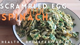 Scrambled EGG With SPINACH /Spinach and Egg /Palak /BREAKFAST RECIPE/