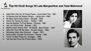 Lata Mangeshkar and Talat Mahmood _ Superhit Songs  .Lata Mangeshkar .Talat Mahmood