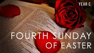 4th Sunday of Easter - Year C