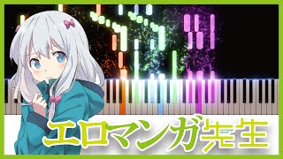 【Eromanga-sensei op】Hitorigoto by Claris (Piano Cover) - エロマンガ先生 - ヒトリゴト