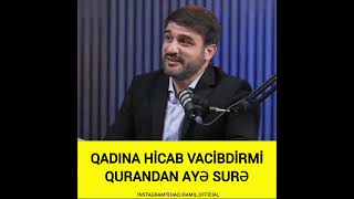 Hacı Ramil-Qadının hicabı haqqında