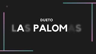 Dueto Las Palomas - A La Luz De Una Vela (Video)