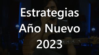 Tips y Estrategias para este año nuevo 2023