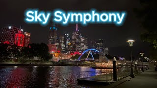 Sky Symphony Melbourne 2023 | Yarra River | Australia