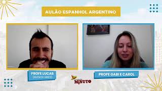 Aula de ESPANHOL DA ARGENTINA - Espanhol Minuto