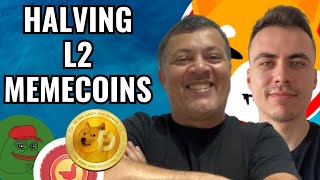 AS MEMECOINS PODEM FAZER MUITOS MILIONÁRIOS - HALVING BITCOIN - L2 MATIC AINDA PODE ESTOURAR