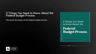 5 Things You Need to Know About the Federal Budget Process