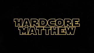 Unused Intro from Hardcore Matthew 2