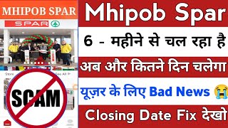 mhipob spar earning app real or fake | mhipob spar app kab tak chalega | mhipob spar withdrawal