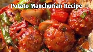 Chilly Potato #Potato Manchurian recipe