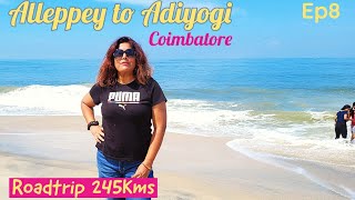 Alleppey to Coimbatore Adiyogi Road trip|Beautiful beach spotted|245km|KeralaVlog|Ep8