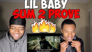 Lil Baby - Sum 2 Prove (Official Video) Reaction