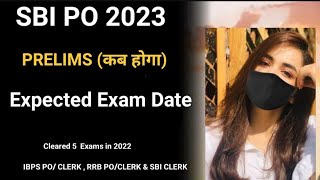 SBI PO 2023 - Prelims Expected Exam date || How to clear sbi po in 1st attempt  #sbipo