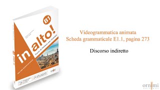 E 1.1  Discorso indiretto (Videogrammatica in alto! B1)