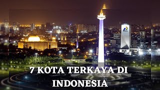 7 kota Terkaya Di Indonesia