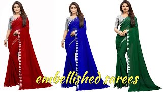 💞 fancy sarees collection💞 latest embellished sarees online shopping 💞 trendy sarees collection 💞45