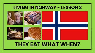 Living in Norway - They eat dinner when?