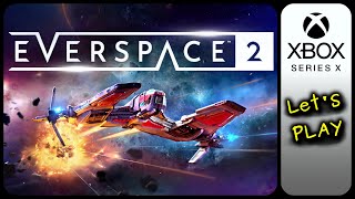 Everspace 2 - Let's Play: Ep. 9 (Xbox Series X)