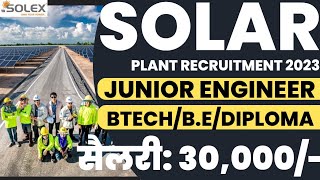 Solar Plant Junior Engineer Recruitment 2023 | Diploma/B.tech | Private Jobs | Latest Job Updates