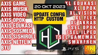 UPDATE || CONFIG HC || ALL AXIS || ALL TSEL || ALL INDOSAT || ALL XL || BYU [ 20 OKT ]