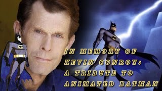 In memory of Kevin Conroy: A tribute to animated Batman.