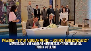 Prezident “Buyuk ajdodlar merosi – Uchinchi Renessans asosi”