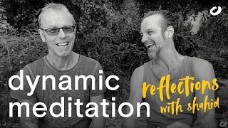 21 Days of Dynamic Meditation Reflections with Shahid & Simon