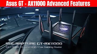 Advanced Setup - ASUS GT-AX11000 ROG Rapture 802.11ax Tri-Band Gaming Router (4K)