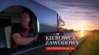 KIEROWCA ZAWODOWY dla początkujących/PORADNIK