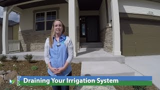 How to Drain Your Irrigation System