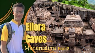 Ellora Caves Aurangabad Maharashtra Part-2 | Namaste Bharat Yatra #Ep-4