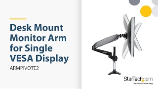 Desk Mount Monitor Arm for Single Display up to 32" or 49" Ultrawide / ARMPIVOTE2 | StarTech.com