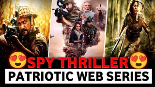 Top 10 Best Crime Thriller PATRIOTIC Web Series In Hindi 2023 | Best Spy Thriller Web Series