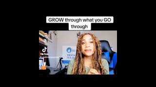 GROW through what you GO through #selfimprovement #empowerment #love #motivation