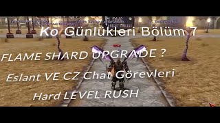 Sıfırdan Asas Serisi Bölüm #7 [6.Bölüm devamı :) ] I Flame Shard Upgrade I CZ ve ESLANT Chat Rush :)