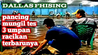 dallas fishing tes 3umpan baru