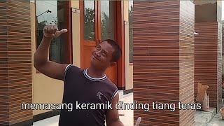 memasang keramik dinding tiang teras ukuran 40×40